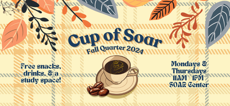 Cup of SOAR Fall 24 Banner